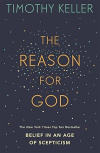 Reason for God - Belief in an age of scepticism